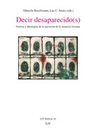 GATTI, Gabriel, "El desaparecido vivo", en A. Buschmann y Luz C. Souto, Decir desaparecido(s), LIT Verlag, Munich, 2019