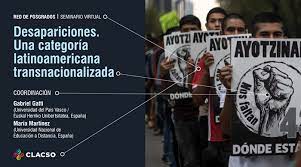 Curso de posgrado "Desapariciones. Una categoría latinoamericana transnacionalizada". Virtual. Marzo-julio de 2023