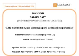 Conferencia. Ante el abandono ¿qué sociología para las vidas desaparecidas?Madrid, noviembre 2023