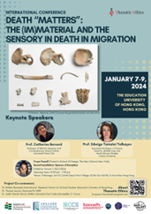 Congreso "Death 'Matters': The (Im)material and the Sensory in Death in Migration", The Education University of Hong Kong, enero 2024